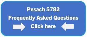 Pesach 5781 Frequently Asked Questions CLICK HERE-001